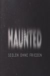 Portada de Haunted – Seelen ohne Frieden