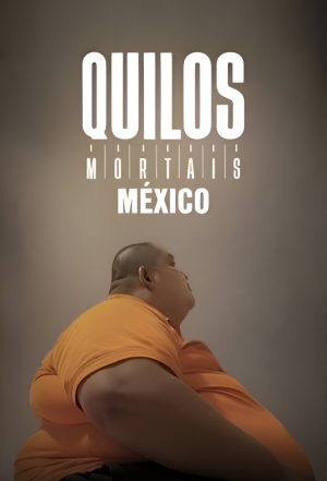 Portada de My 600-lb Life Mexico Portada de My 600-lb Life Mexico