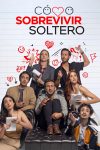 Portada de Cómo sobrevivir soltero: Temporada 3 Portada de Cómo sobrevivir soltero: Temporada 3