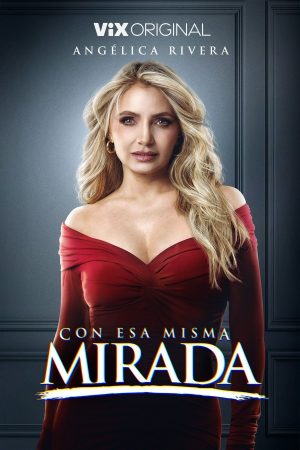 Portada de Con esa misma mirada: Temporada 1 Portada de Con esa misma mirada: Temporada 1