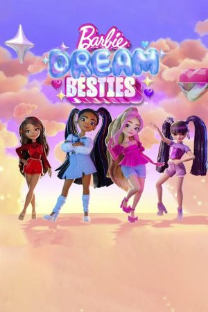 Portada de Barbie: Dream Besties Portada de Barbie: Dream Besties
