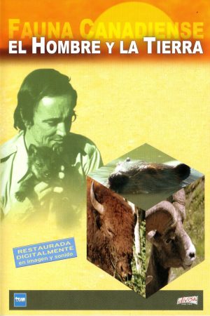 Portada de El hombre y la Tierra: Fauna Canadiense Portada de El hombre y la Tierra: Fauna Canadiense