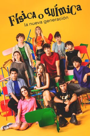 Portada de Física o química: La nueva generación: Temporada 1 Portada de Física o química: La nueva generación: Temporada 1