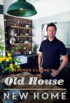 Portada de George Clarke's Old House, New Home Portada de George Clarke's Old House, New Home