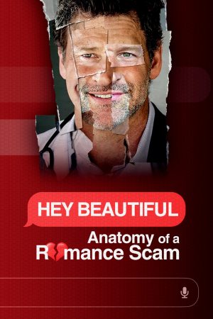 Portada de Hey Beautiful: Anatomy of a Romance Scam: Temporada 1 Portada de Hey Beautiful: Anatomy of a Romance Scam: Temporada 1