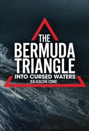 Portada de The Bermuda Triangle: Into Cursed Waters: Temporada 1 Portada de The Bermuda Triangle: Into Cursed Waters: Temporada 1