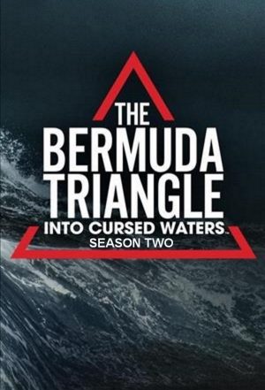 Portada de The Bermuda Triangle: Into Cursed Waters: Temporada 2 Portada de The Bermuda Triangle: Into Cursed Waters: Temporada 2