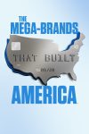 Portada de The Mega-Brands That Built America: Temporada 2 Portada de The Mega-Brands That Built America: Temporada 2