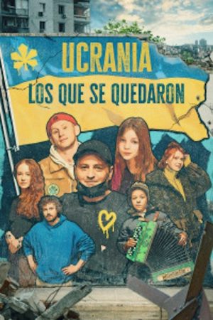 Portada de Ucrania: los que se quedaron Portada de Ucrania: los que se quedaron