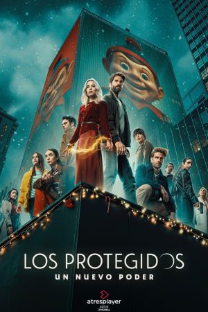 Portada de Los Protegidos: Un nuevo poder: Temporada 1 Portada de Los Protegidos: Un nuevo poder: Temporada 1